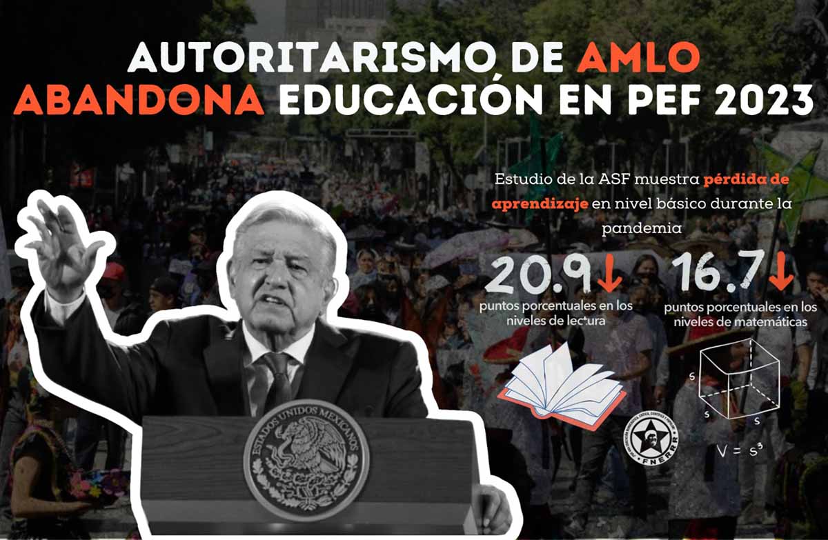 Autoritarismo de AMLO abandona educación en PEF 2023