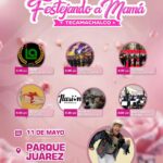 Tecamachalco da a conocer la cartelera de actividades para el festejo del Día de las Madres