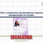 Localizan a conductora de plataforma reportada como desaparecida en Puebla