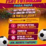 ¡Celebremos a Papá con la pasión del fútbol en familia en Tecamachalco!